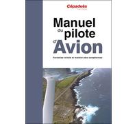 Manuel Du Pilote D'avion - Formation Initiale Et Maintien Des Compétences