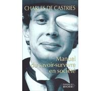 Manuel du savoir-survivre en société