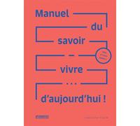 Manuel du savoir-vivre... d'au - Caroline Tiger - Pyramyd - broché - Guide
