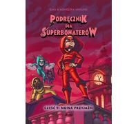 Manuel du super-héros Partie 9 Nouvelle amitié Elias Vahlund (Buch auf Polnisch)