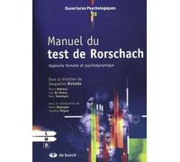 Manuel du test de Rorschach: Approche formelle et psychodynamique