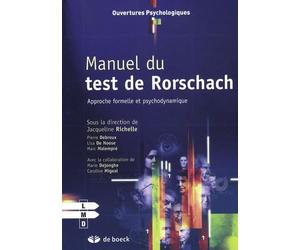Manuel du test de Rorschach: Approche formelle et psychodynamique