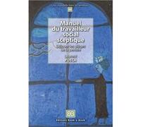 Manuel du travailleur social sceptique Puech Laurent (Auteur)