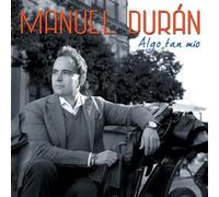 Manuel Duran - Algo Tan Mio [Import]