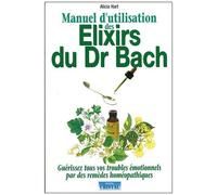 Manuel d'utilisation des élixirs floraux du Dr Bach