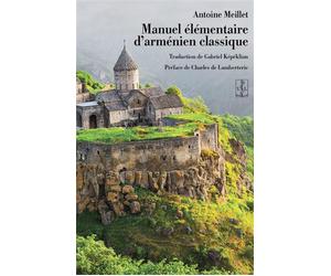 Manuel élémentaire d'Arménien classique 3ème édition révisée - Antoine Meillet - Lambert-Lucas - broché - Méthode de langue