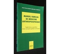 Manuel familial de médecine anthroposophique