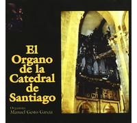 Manuel gesto garcia - El Organo de la catedral de Santiago [Import]
