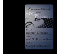 Manuel Gottsching: Joaquin Joe Claussell Meets Manuel Gottsching