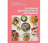 Manuel gourmand de la ménopause