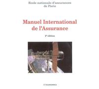 Manuel international de l'assurance - ENA/ - Economica - broché - Etude