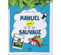 Manuel Junior De La Vie Sauvage