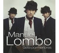 Manuel Lombo - Siete Pormenores