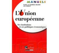 Manuel - l'union européenne Ses institutions et ses politiques - Loïc Ernest - Gualino Eds - broché - Etude