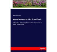 Manuel Matamoros: His Life And Death