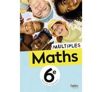 Manuel Maths 6e Multiples Manuel élève avec une double planche de formes détachables - Olivier Beer - Belin Éducation - broché - Scolaire / Universitaire
