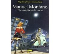 Manuel Montano : el manantial de la noche