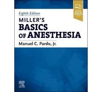 Miller's Basics of Anesthesia – Elsevier
