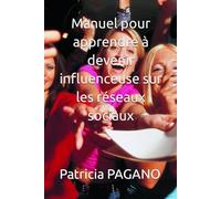 Manuel pour apprendre à devenir influenceuse sur les réseaux sociaux