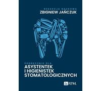Manuel pour les assistants dentaires et les hygiénistes dentaires (Buch auf Polnisch)