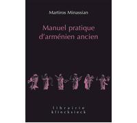 Manuel pratique d'arménien ancien - Martiros Minassian - Klincksieck - relié - Méthode de langue