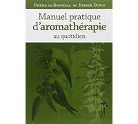 Manuel pratique d'aromathérapie au quotidien