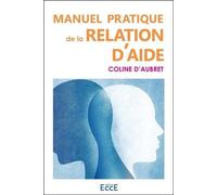 Manuel pratique de la relation d'aide