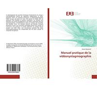 Manuel pratique de la vidéonystagmographie
