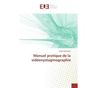 Manuel pratique de la vidéonystagmographie - Jihene Marrakchi - Universitaires Europeennes - broché - Guide