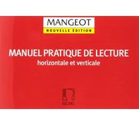 Manuel pratique de lecture horizontale et vertical - Education Musicale