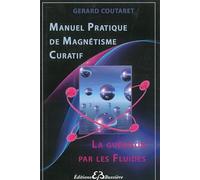 Manuel pratique de magnétisme curatif