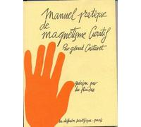 Manuel Pratique De Magnetisme Curatif