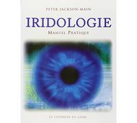 Manuel pratique d'iridologie