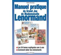 Manuel Pratique Du Grand Jeu De Mademoiselle Lenormand