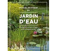 Manuel pratique du jardin d’eau Étangs et univers d'eau pour chaque jardin - Guido Lurquin - Lannoo - relié - Manuel