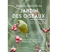 Manuel pratique du jardin des oiseaux