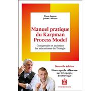 Manuel pratique du Karpman Process Model - 2è éd. Comprendre et maîtriser les mécanismes du Triangle - Jérôme Lefeuvre - Intereditions - broché - Guide