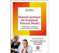 Manuel pratique du Karpman Process Model - 2è éd. Jérôme Lefeuvre (Auteur), Pierre Agnèse (Auteur)