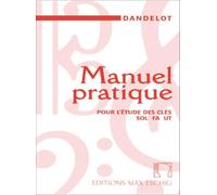 Manuel pratique pour l'étude des clefs Sol-Fa-Ut - Education Musicale