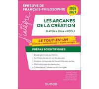 Manuel Prépas scientifiques Les arcanes de la création Français-Philosophie - 2026-2027 - Nicolas Grenier - Dunod - broché - Scolaire / Universitaire