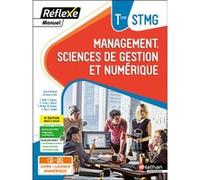 Management, Sciences de gestion et numérique – Tle STMG – Coll. Réflexe – Nathan