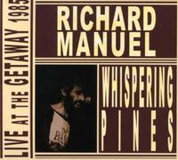Manuel, Richard - Whispering Pines-Digi [Import]