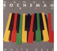 Manuel Rocheman - White Keys