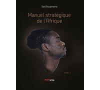 Manuel stratégique de l'Afrique: Tome 2