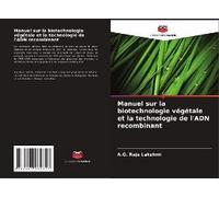 Manuel Sur La Biotechnologie Végétale Et La Technologie De L'adn Recombinant