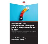 Manuel sur les compétences pratiques pour la consolidation de la paix