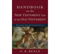 Manuel sur l'utilisation de l'Ancien Testament dans le Nouveau Testament