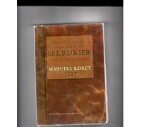 Manuel théorique et pratique du serrurier
