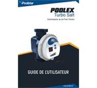 Manuel Turbo Salt : ÉLECTROLYSEURS AU SEL POOLEX TURBO SALT