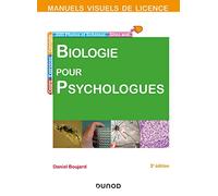 Manuel visuel de biologie pour psychologues - 3e éd.